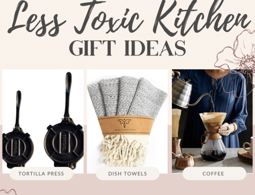 Less Toxic Kitchen Gift Ideas